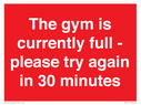 the-gym-is-currently-full--please-try-again-in-30-minutes~